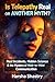 Is Telepathy Real or Another Myth? by Harsha Shastry Is Telepathy Real or Another Myth? by Harsha Shastry