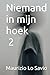 Niemand in mijn hoek deel 2 by dhr Maurizio Lo Savio