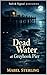 Dead Water at Greyhook Pier: A Coastal Cozy Mystery of Harbor Records, Signal Codes, and a Body That Shouldn’t Exist (Salt & Signal Mysteries Book 1)