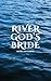 The River God's Bride