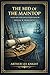 The Mid of the Maintop (Illustrated Edition): A classic naval tale for readers who enjoy young heroes, perilous boarding actions, tropical danger, and resourceful courage under relentless pressure