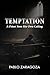 Temptation: A Priest Tests His Own Calling
