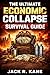 The Ultimate Economic Collapse Survival Guide: Master Financial Preparedness, Food Security & Self-Sufficiency for Urban & Rural Living (Modern Survival Series)
