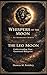 Whispers of the Moon: The L...