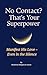 No Contact? That's Your Superpower: How to Manifest His Love — Even in the Silence (Homéren Manifestation Series)