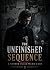 The Unfinished Sequence: A Father Elias Ward Case (Father Elias Ward Case files Book 1)