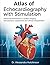 ATLAS OF ECHOCARDIOGRAPHY WITH STIMULATION: Advanced Techniques in Cardiac Imaging , Hemodynamic Assessment and Clinical Interpretation