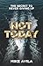 Not Today: The Secret to Never Giving Up