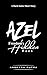 AZEL Freedom's Hidden Fees: A Dark Satire Short Story (The Unintended Journey Book 6)