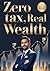 Zero Tax, Real Wealth: The Salaried Indian's Complete Guide to the New Income Tax Act 2025 and Smart Financial Planning for FY 2026-27