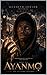 AYANMỌ: Some powers don’t choose you they take you (The Ayanmọ Trilogy Book 1)