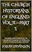 THE CHURCH HISTORIANS OF EN...