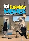 101 FUNNIEST MEME...