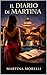 IL DIARIO DI MARTINA (Italian Edition)