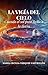 La vigía del cielo: Cuando el sol puso fecha a la tierra (Spanish Edition)