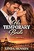 A Contract Brides Novel: His Temporary Bride : (A Contract Marriage Romance of Secrets, Desire and Unexpected Love) ( Contract Brides Book 1) (The Contract Brides Series)