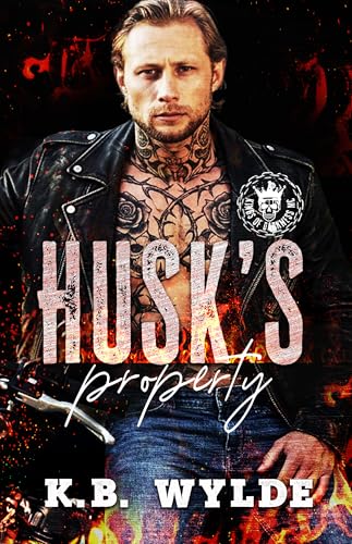 Husk's Property: A Spicy, Dark, MC Romance, Quick Read (The Kings of Darkness MC Book 3)