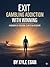 Exit Gambling Addiction With Winning: “How I Lost Everything, Faced Myself, and Found Freedom Beyond the Casino”