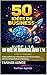 50 Idées De Business Avec L’IA: Guide pratique pour entreprendre à l'ère du numérique : Services, Automatisation et Marketing. (French Edition)