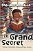 Le grand secret (French Edition)