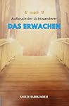 Aufbruch der Lichtwanderer: Das Erwachen (German Edition)