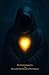 The Devil Amongst Us & The Light That Shineth In The Darkness