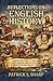 REFLECTIONS ON ENGLISH HISTORY: A quirky history of England with random and subjective observations on the topic