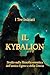 Il Kybalion: Studio sulla f...