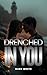 Drenched In You: Erotic Sho...