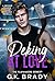 Deking at Love by G.K. Brady