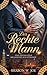 Der rechte Mann: Eine gefühlvolle Milliardärs-M/M-Romanze (German Edition)