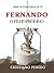 FERNANDO: O FILHO PRÓDIGO (Histórias Reais de Fé) (Portuguese Edition)