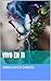 VIVO EN TI (Spanish Edition)