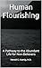 Human Flourishing: A Pathway to the Abundant Life for Non-Believers