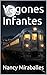 Vagones Infantes (Spanish Edition)