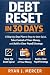 Debt Reset in 30 Days: A St...