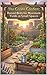 The Green Garden: Raised Beds for Maximum Yields in Small Spaces