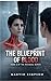 THE BLUEPRINT OF BLOOD (The Residual Series)