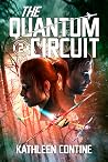 The Quantum Circuit (The Moon Run #2)