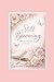 Still Becoming: A Woman's Journey with God