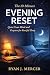 The 10-Minute Evening Reset...