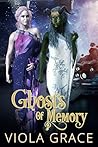 Ghosts of Memory