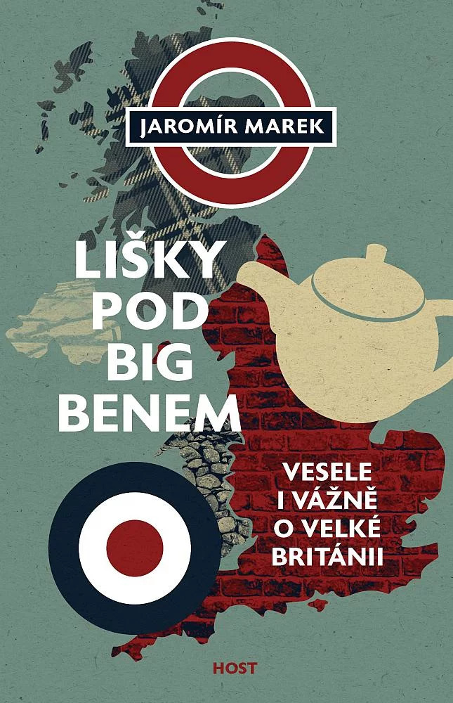 Lišky pod Big Benem: Vesele i vážně o Velké Británii (Paperback)