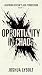 Opportunity In Chaos by Joshua Lybolt Opportunity In Chaos by Joshua Lybolt
