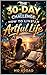 The 30-Day Challenge: How to Live an Artful Life.: A Transformative Protocol to Master Creative Awareness, Curate Your Environment, and Turn Daily Routines into Living Art. (Challenge Yourself)