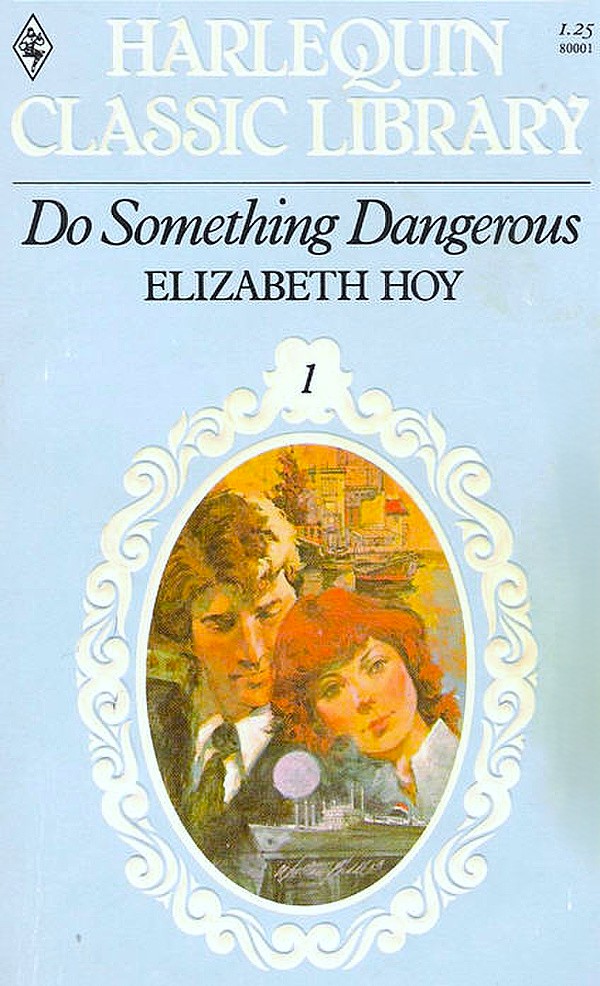 Do Something Dangerous