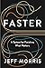 Faster: A System for Finish...
