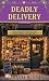 DEADLY DELIVERY (NIGHTSMITH NOVELTIES COZY MYSTERIES Book 7)