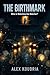 THE BIRTHMARK: The Expert is the Last to Know (DIGITAL AGE DOMESTIC THRILLERS)