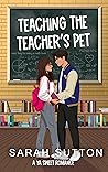 Teaching the Teacher's Pet (Most Likely To, #1)